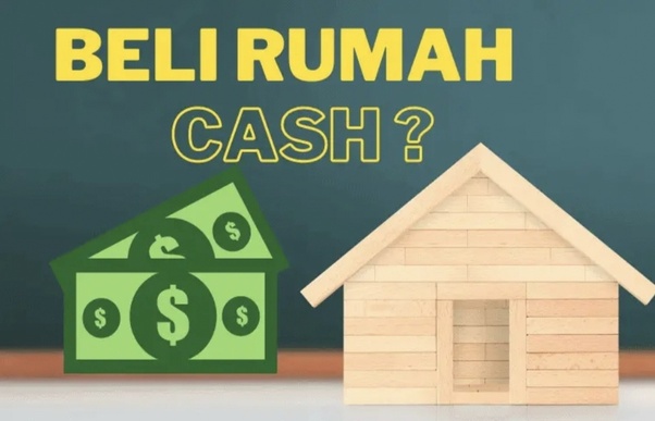 6 Cara Beli Rumah Cash yang Perlu Anda Ketahui!